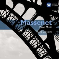 Aldo Ciccolini - Massenet: Piano Music