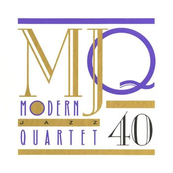 The Modern Jazz Quartet - MJQ: 40 Years [Box Set]