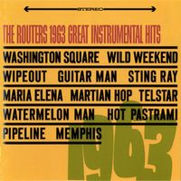 The Routers - 1963 Great Instrumental Hits