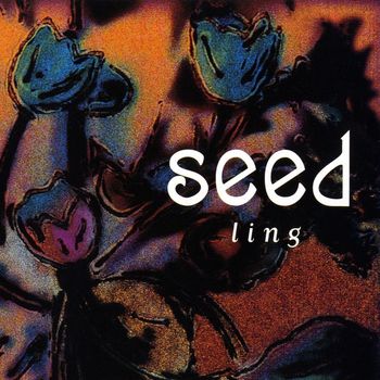 Seed - Ling