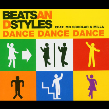 Beats and Styles feat. MC Scholar - Dance, Dance, Dance