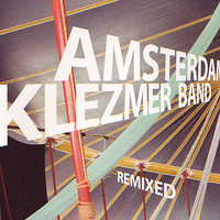 Amsterdam Klezmer Band - Remixed