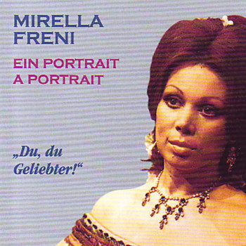 Mirella Freni - Ein Portrait
