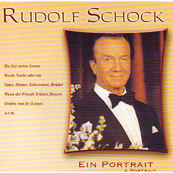 Rudolf Schock - Ein Portrait