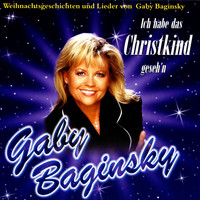 Gaby Baginsky - Ich habe das Christkind gesehen