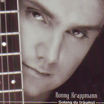 Ronny Krappmann - Solang Du träumst