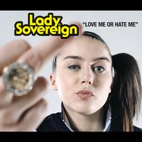 Lady Sovereign - Love Me Or Hate Me (Live)