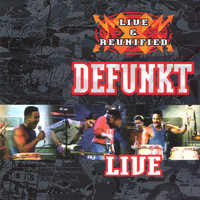 Defunkt - Live and Reunified