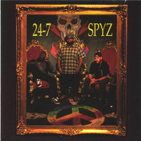 24-7 Spyz - 6 (Explicit)