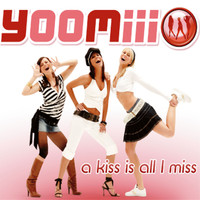 yoomiii - A Kiss Is All I Miss