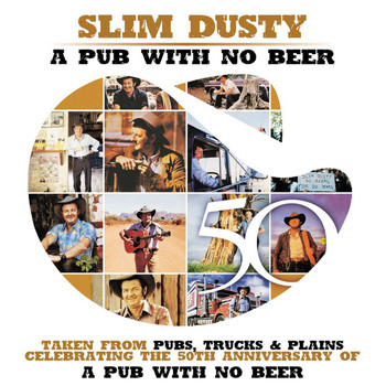 Slim Dusty - Pub With No Beer