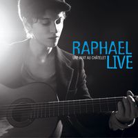 Raphaël - Une Nuit Au Châtelet