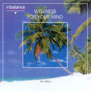Arno - Wellness For Your Mind