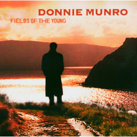 Donnie Munro - Fields Of The Young