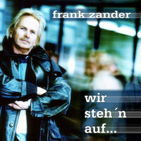 Frank Zander - Wir steh'n auf