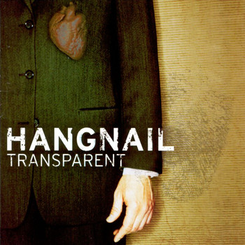 Hangnail - Transparent