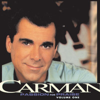 Carman - Passion For Praise