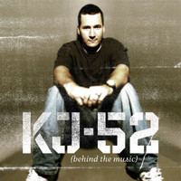 KJ-52 - Behind The Musik