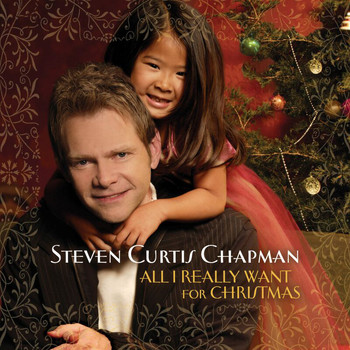 Steven Curtis Chapman - All I Really Want