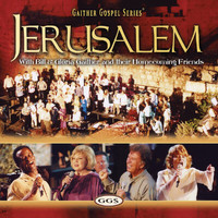 Bill & Gloria Gaither - Jerusalem Homecoming