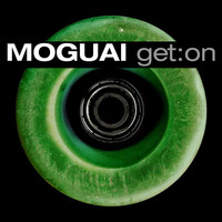 Moguai - Get On