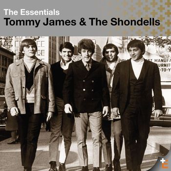 Tommy James & The Shondells - The Essentials:  Tommy James & The Shondells