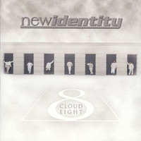 New Identity - Cloud Eight
