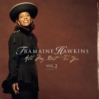 Tramaine Hawkins - All My Best To You Vol 2