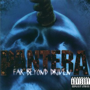 Pantera - Far Beyond Driven (Explicit)