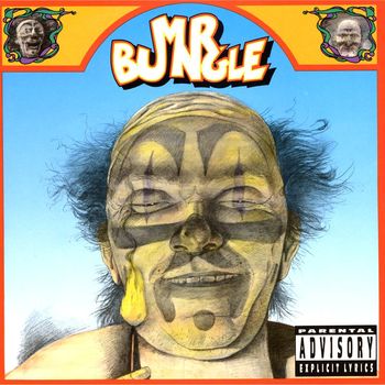 Mr. Bungle - Mr. Bungle (Explicit)