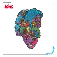Love - Forever Changes: Expanded and Remastered
