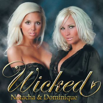 Natacha & Dominique - Wicked