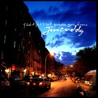 Jim Cuddy - The Light That Guides You Home