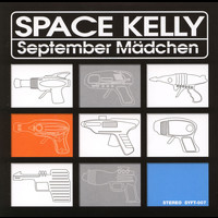 Space Kelly - September Mädchen