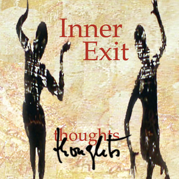 Inner Exit - thoughts