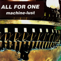 AFO - All For One - Machine-Lust