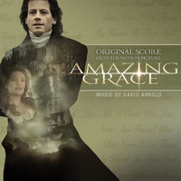 David Arnold - Amazing Grace Original Score