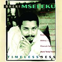Bheki Mseleku - Timelessness
