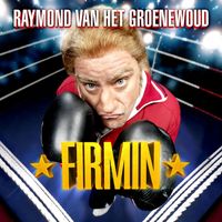 Raymond Van Het Groenewoud - Firmin