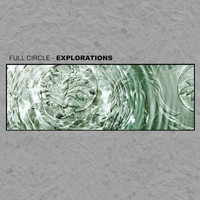 Full Circle - Explorations