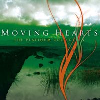 Moving Hearts - The Platinum Collection