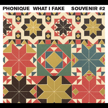 Phonique - What I Fake