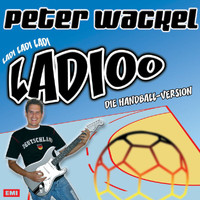 Peter Wackel - Ladioo (Handball Version)