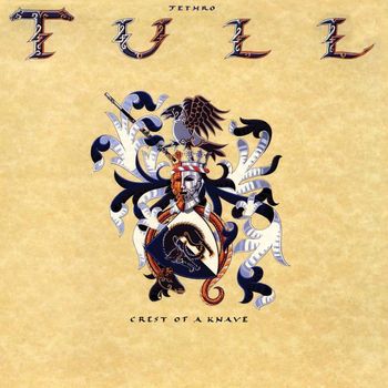 Jethro Tull - Crest of a Knave (2005 Remaster)