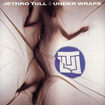 Jethro Tull - Under Wraps (2005 Remaster)