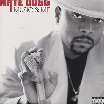 Nate Dogg - Music and Me (Explicit)