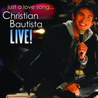 Christian Bautista - Christian Bautista Live