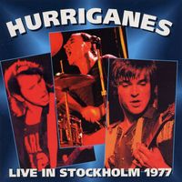 Hurriganes - Live in Stockholm 1977