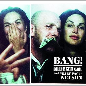 Helena Noguerra - Dillinger Girl And Baby Face Nelson