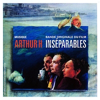 Arthur H - Inséparables